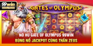 Nổ hũ gate of olympus 99WIN – Bùng nổ jackpot cùng thần zeus